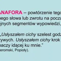 Anafora: powtórzenie słowa "Usłyszałem" na początku zdań, tworzące rytm i podkreślające atmosferę.