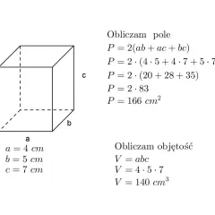 Ilustracja przedstawia prostopadłościan z wymiarami a=4cm, b=5cm, c=7cm. Obok znajduje się wzór na pole i objętość prostopadłościanu wraz z obliczeniami.
