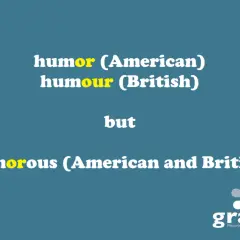 Tekst porównujący pisownię "humor" (amerykański) i "humour" (brytyjski) oraz "humorous".