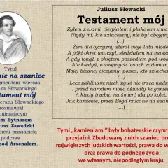 Portret Juliusza Słowackiego i fragment jego wiersza "Testament mój", który stanowi streszczenie "Kamieni na szaniec".