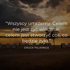 Piękne cytaty Chucka Palahniuka o celu życia na tle zachodzącego słońca nad jeziorem.