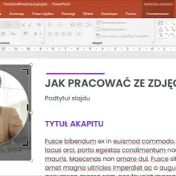 Okrągłe zdjęcie w PowerPoint: proste sposoby tworzenia i edycji zdjęć