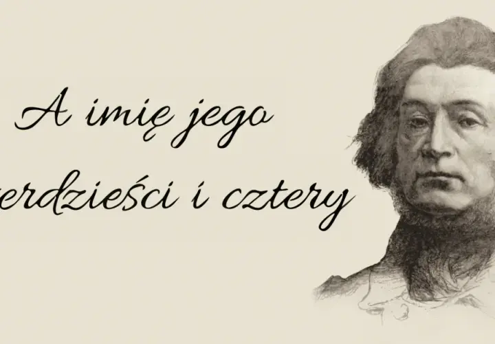 Portret mężczyzny z tekstem "A imię jego czterdzieści i cztery". Nazywam się Milijon.