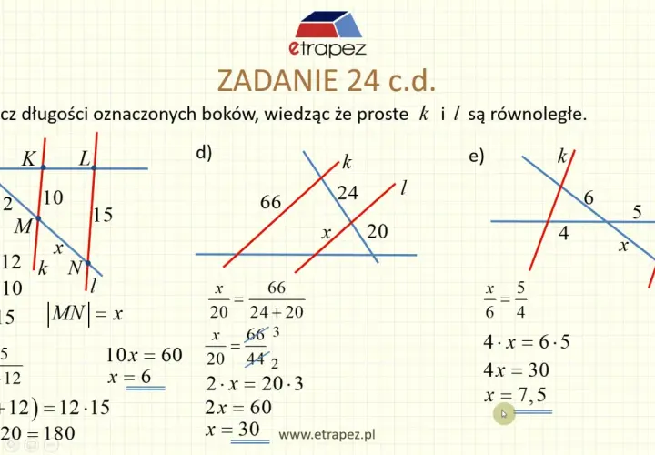 Zadanie 24 c.d. - twierdzenie Talesa. Rysunki geometryczne z równoległymi prostymi k i l oraz ich przecięciami.