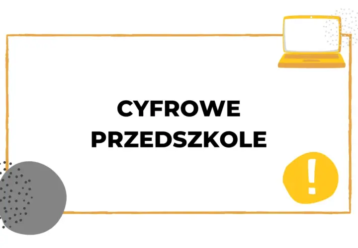 Kompetencje cyfrowe w przedszkolu: skuteczny scenariusz zajęć