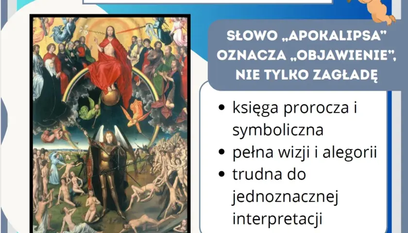 Obraz przedstawia scenę Sądu Ostatecznego, kluczowy element apokalipsy św. Jana. To streszczenie wizji końca świata, pełne symboliki.