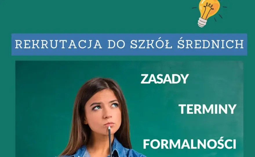 Do kiedy trwa rekrutacja do szkół średnich – terminy i ważne porady