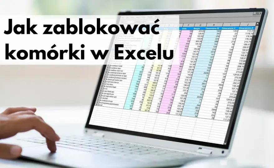 Jak zablokować pierwszy wiersz w Excelu i ułatwić pracę z arkuszem