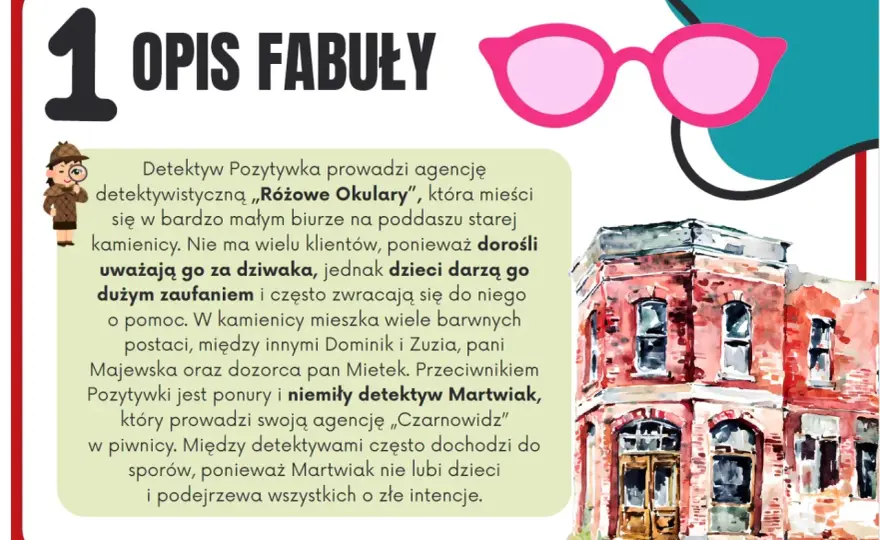 Detektyw Pozytywka - omówienie lektury. Bohaterowie, sens, szkoła