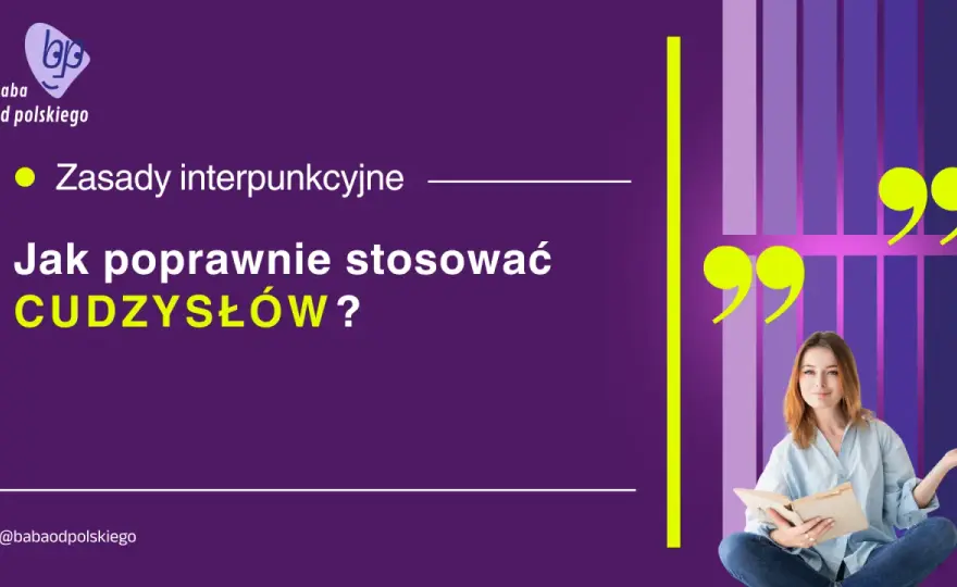 Cudzysłów w języku polskim - Jak pisać poprawnie?