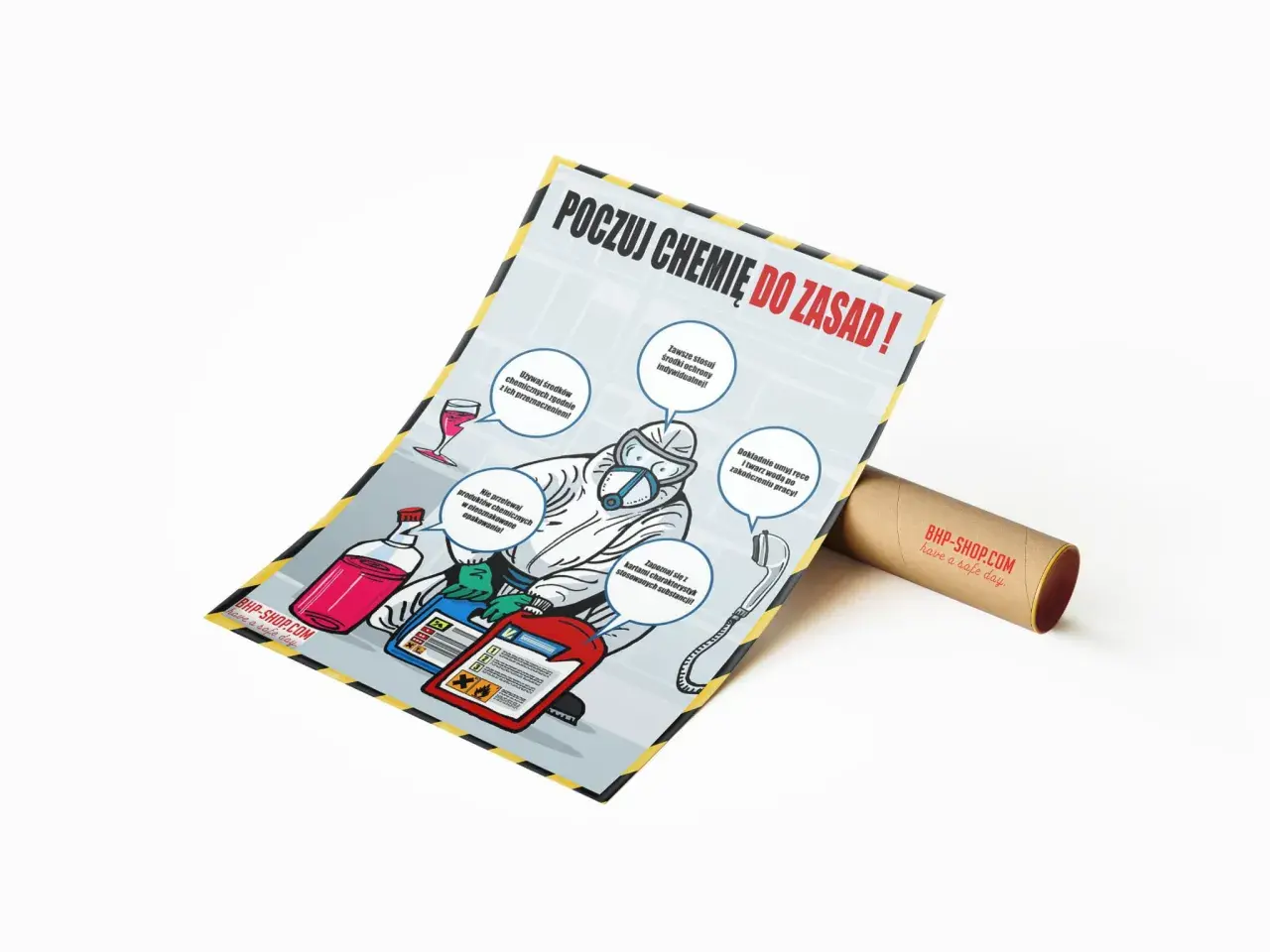 Plakat z hasłem "Poczuj chemię do zasad!" przypomina o bezpieczeństwie pracy z chemikaliami. Twoje motto życiowe to dbałość o szczegóły.