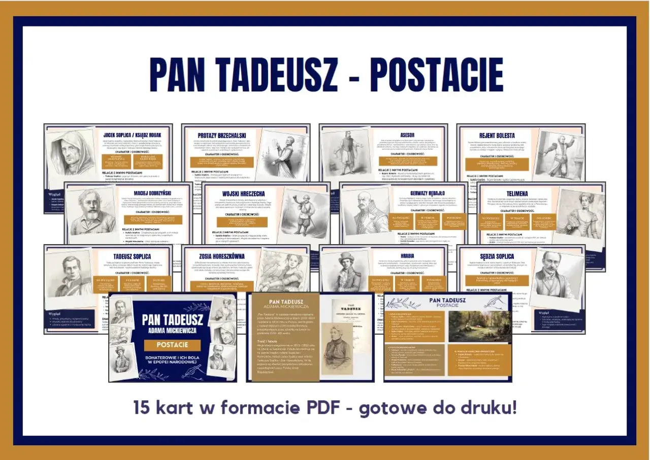 Pan Tadeusz - bohaterowie i ich rola w epopei narodowej. Zestawienie postaci: Jacek Soplica, Tadeusz Soplica, Zosia Horeszkówna i inni.